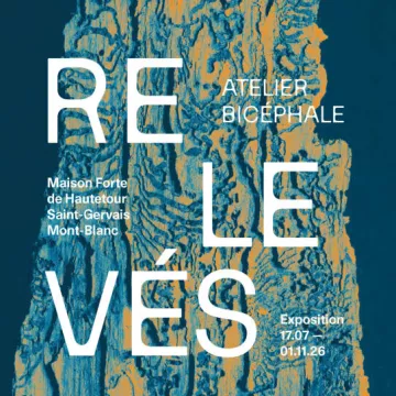 Exposition "Relevés" de l'Atelier Bicéphale, restitution de la résidence de création_Saint-Gervais-les-Bains