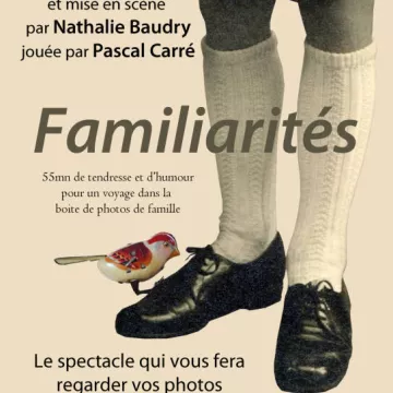 Spectacle - Familiarités_Praz-sur-Arly